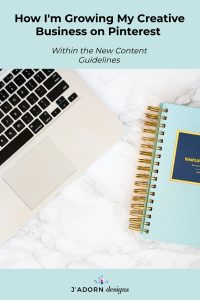 Creative business social media tips - how I use Tailwind for Pinterest to keep growing my jewelry business within the new content guidelines - J'Adorn Designs